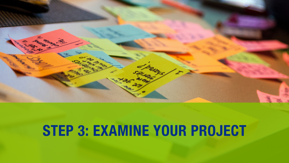 Step 3: Examine Your Project